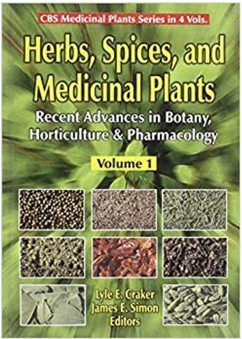Herbs, Spices, & Medicinal Plants (in 4 vols.) Vol. 1 (Recent Advances in Botany, Horticulture & Pharmacology)